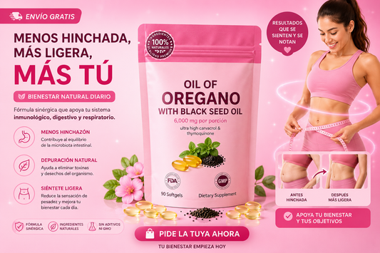 🌸 Oil Of Oregano + Black Seed Oil | Bienestar y Menos Hinchazón